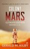 [Colony Mars #1–5 omnibus 01] • Colony Mars Ultimate Edition · Books 1-5 of the Highly Entertaining Hard Sci-Fi Thriller.